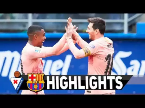 Eibar 2 - 2 Barcelona (19-MAY-2019) La Liga Highlights